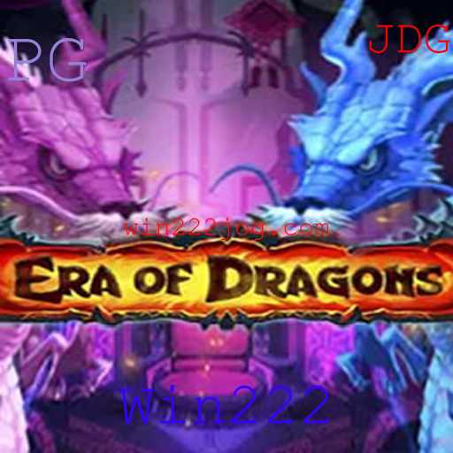 EraOfDragons: Descubra o Fascinante Mundo dos Dragões e Como se Tornar um Mestre Com Win222