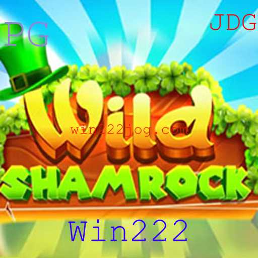 Descubra o mundo emocionante de WildShamrock com Win222